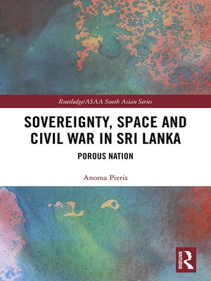 cover image of Sovereignty, Space and Civil War in Sri Lanka